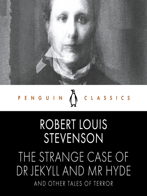 Title details for The Strange Case of Dr Jekyll and Mr Hyde and Other Tales of Terror by Robert Louis Stevenson - Available